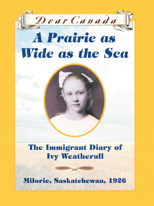 Title details for A Prairie as Wide as the Sea by Sarah Ellis - Wait list